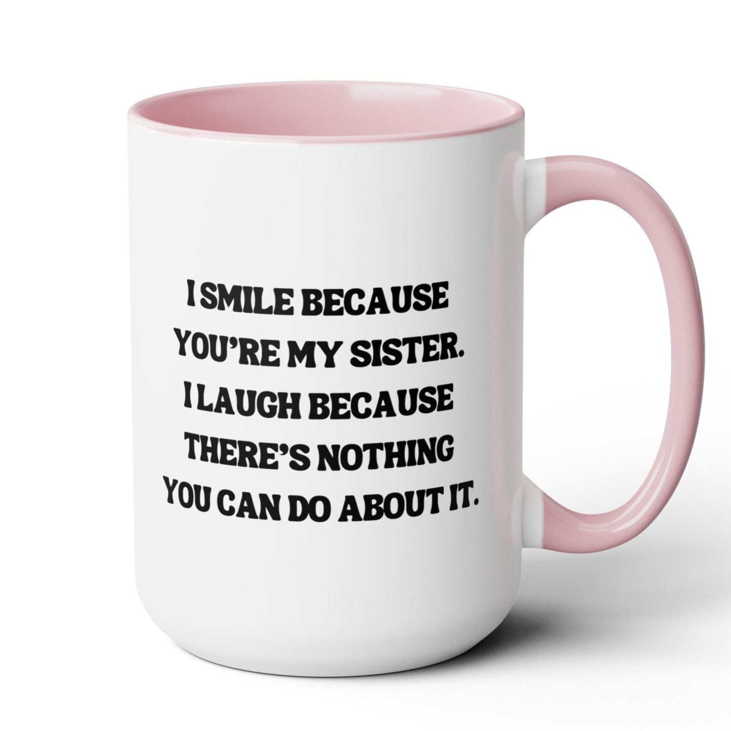 Sister Mug 15 oz