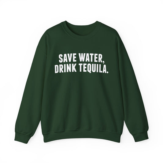 Save Water Sweatshirt