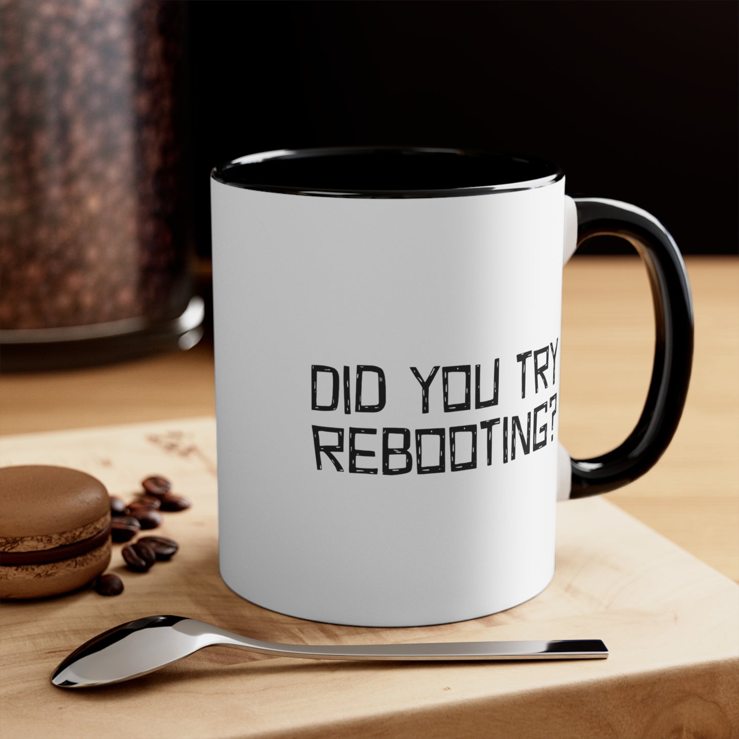 Did You Try Rebooting Mug