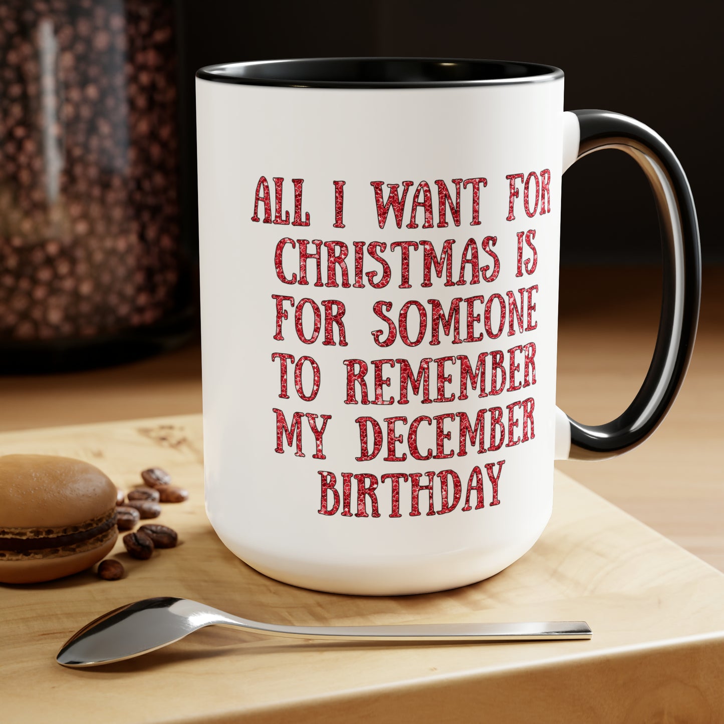 December Birthday Mug 15oz