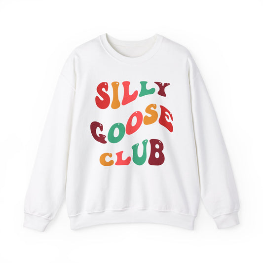 Silly Goose Club Sweatshirt