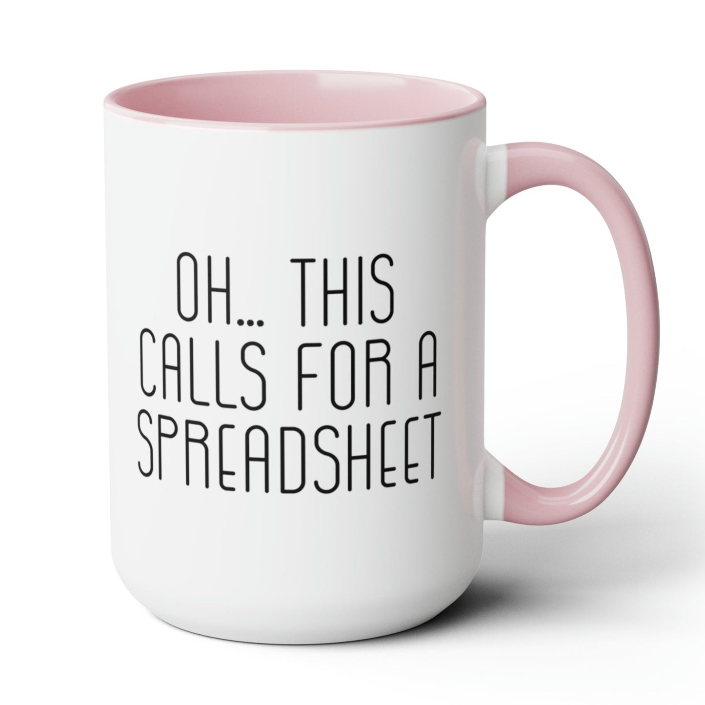 Oh this Calls for a Spreadsheet Two-Tone Coffee Mug, 15oz