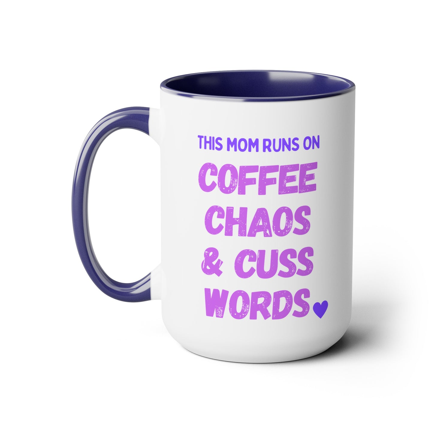 Coffee Chaos & Cuss Words Mug 15oz