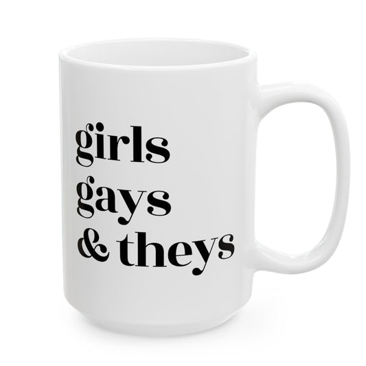 Girls Gays & Theys Mug