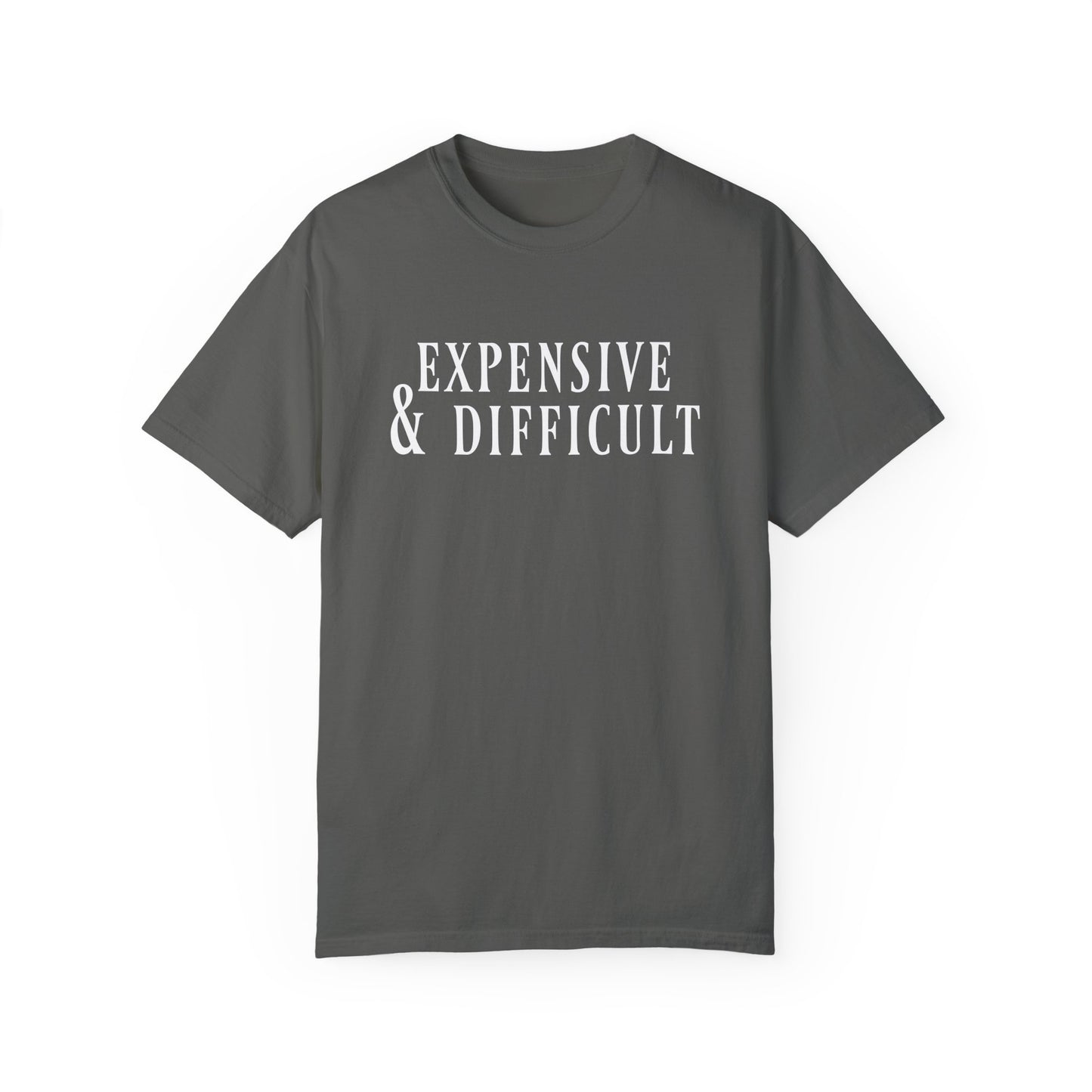 Expensive & Difficult CC T-Shirt