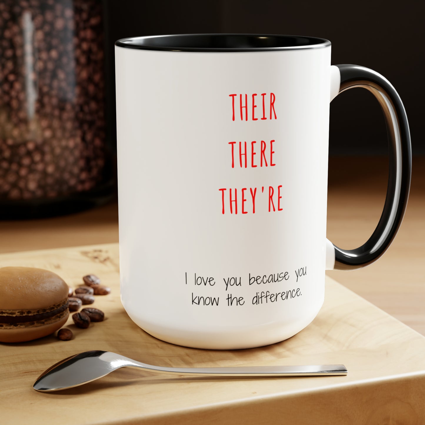 Their There They're Love You Mug 15 oz