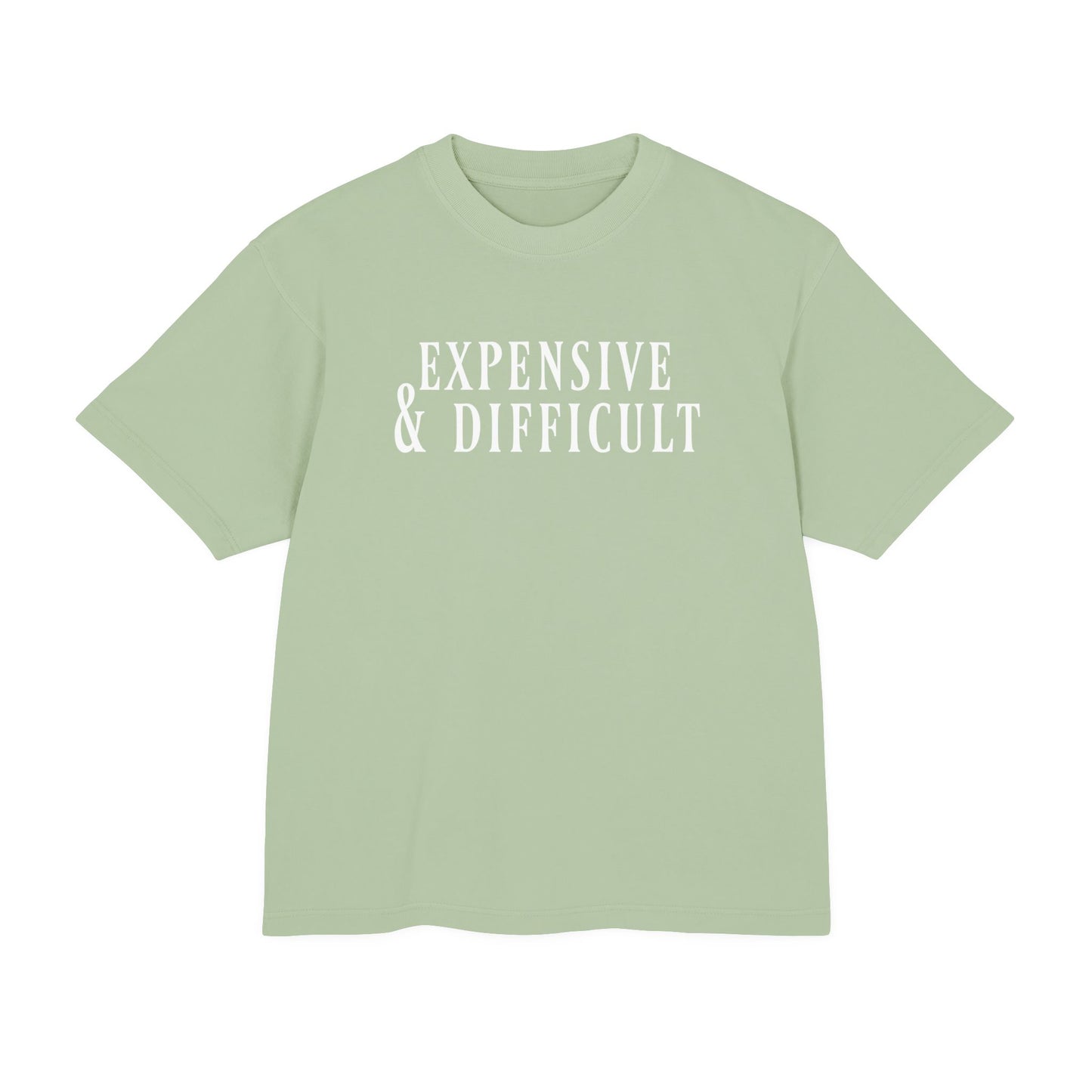 Expensive & Difficult Tee