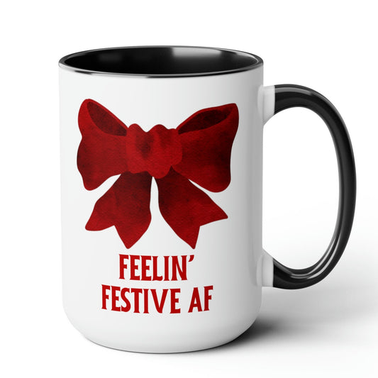 Feelin' Festive AF Mug 15oz