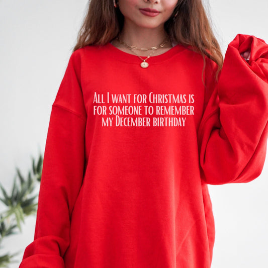 December Birthday Sweatshirt