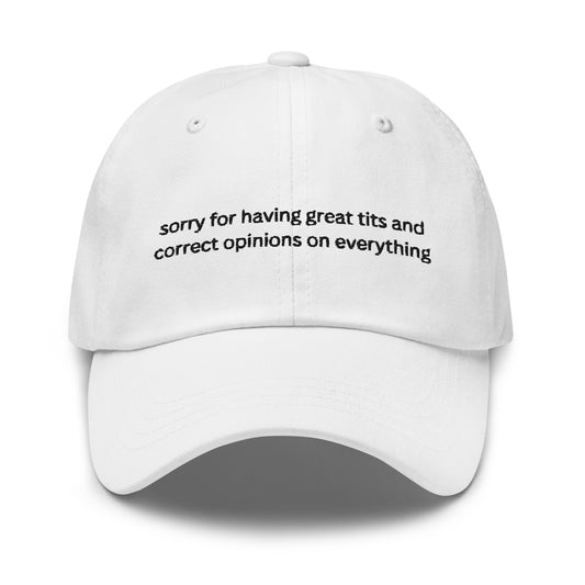 Correct Opinions on Everything Hat