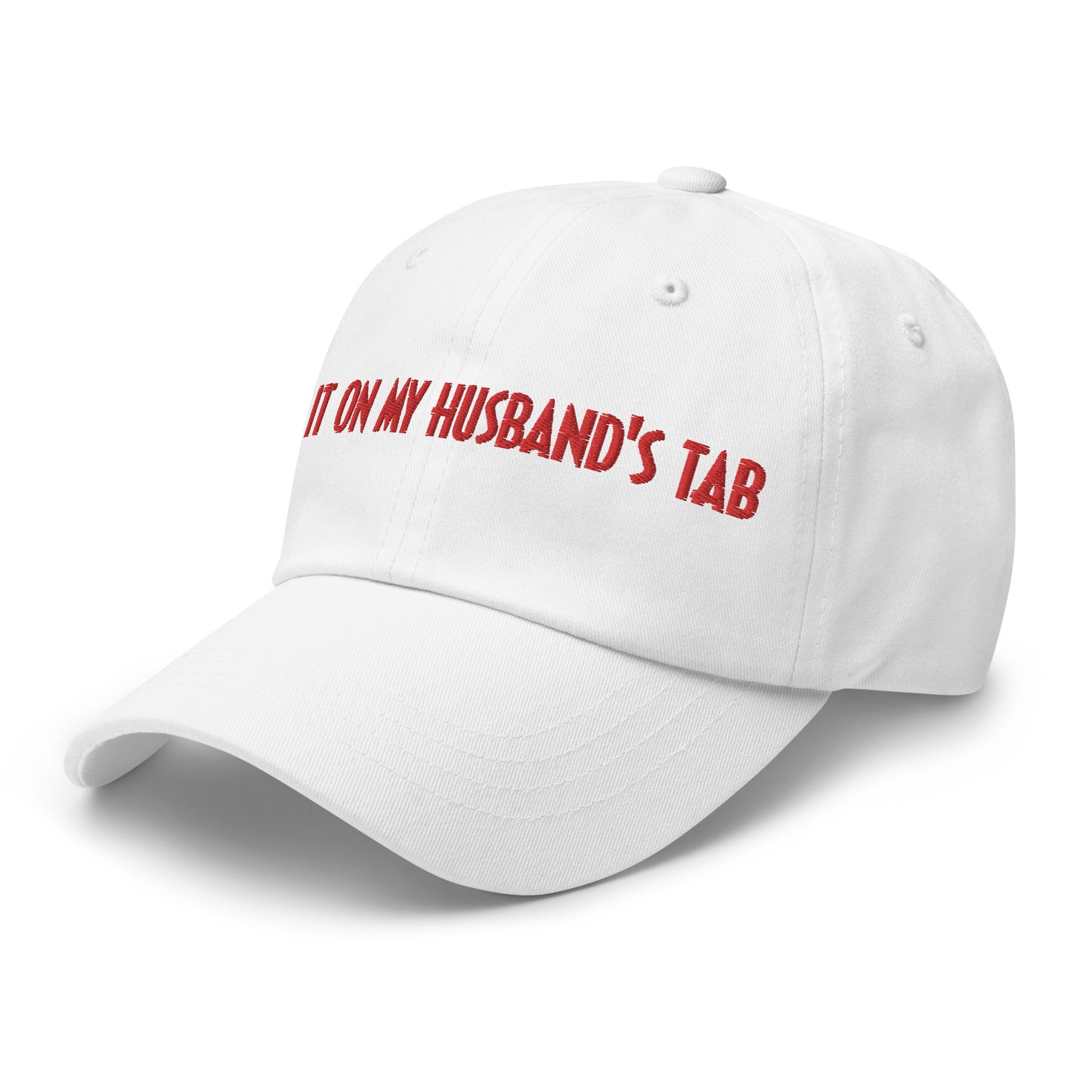 Put it on My Husband's Tab Hat