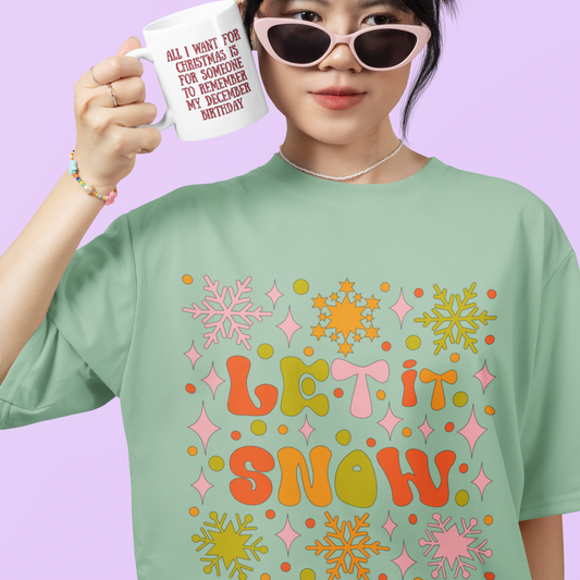 Let It Snow T-Shirt