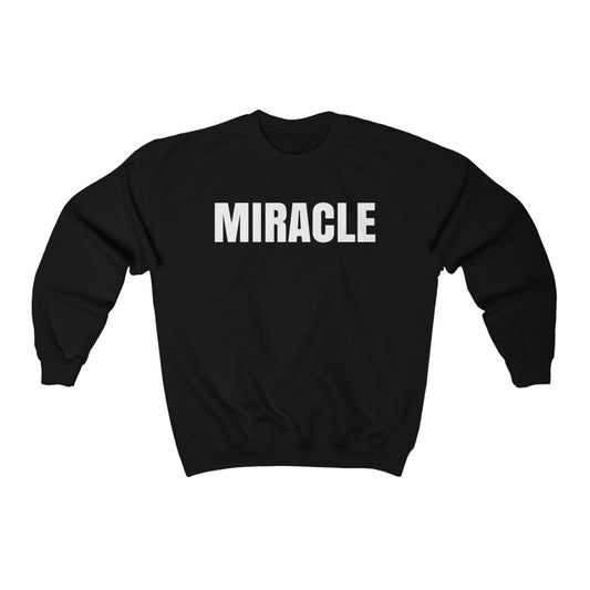Miracle Sweatshirt