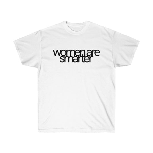 Women Are Smart T-Shirt
