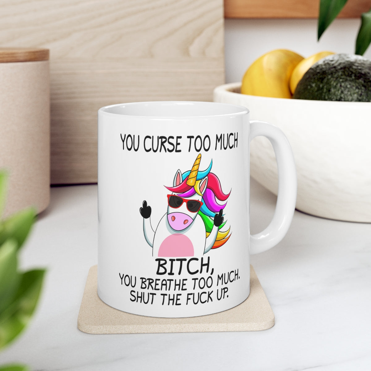 You Curse too Much Mug