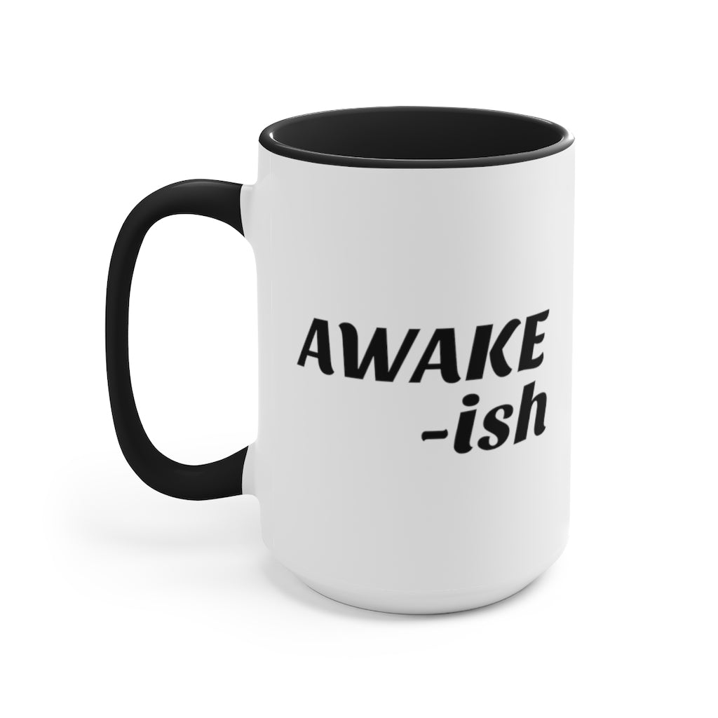 Awake-ish Mug