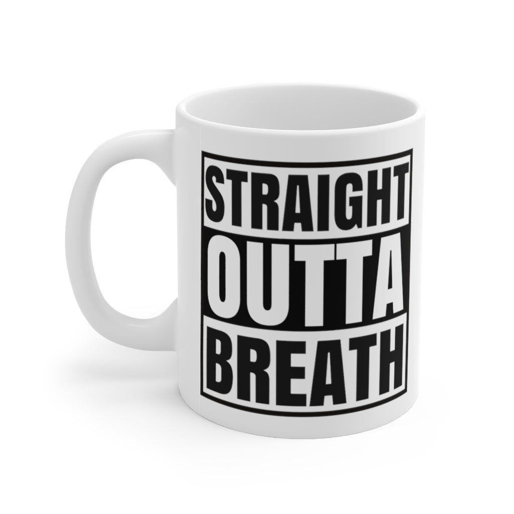 Straight Outta Breath Mug