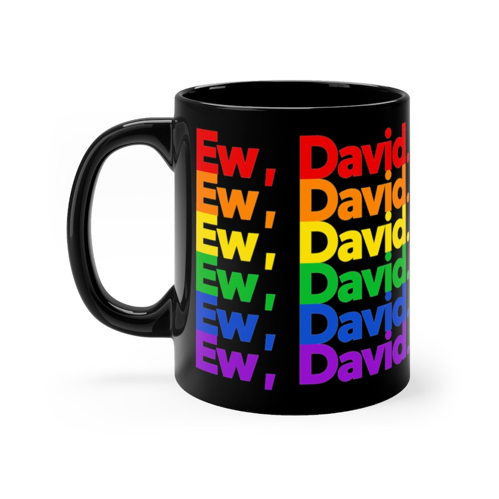 Ew David Pride Mug