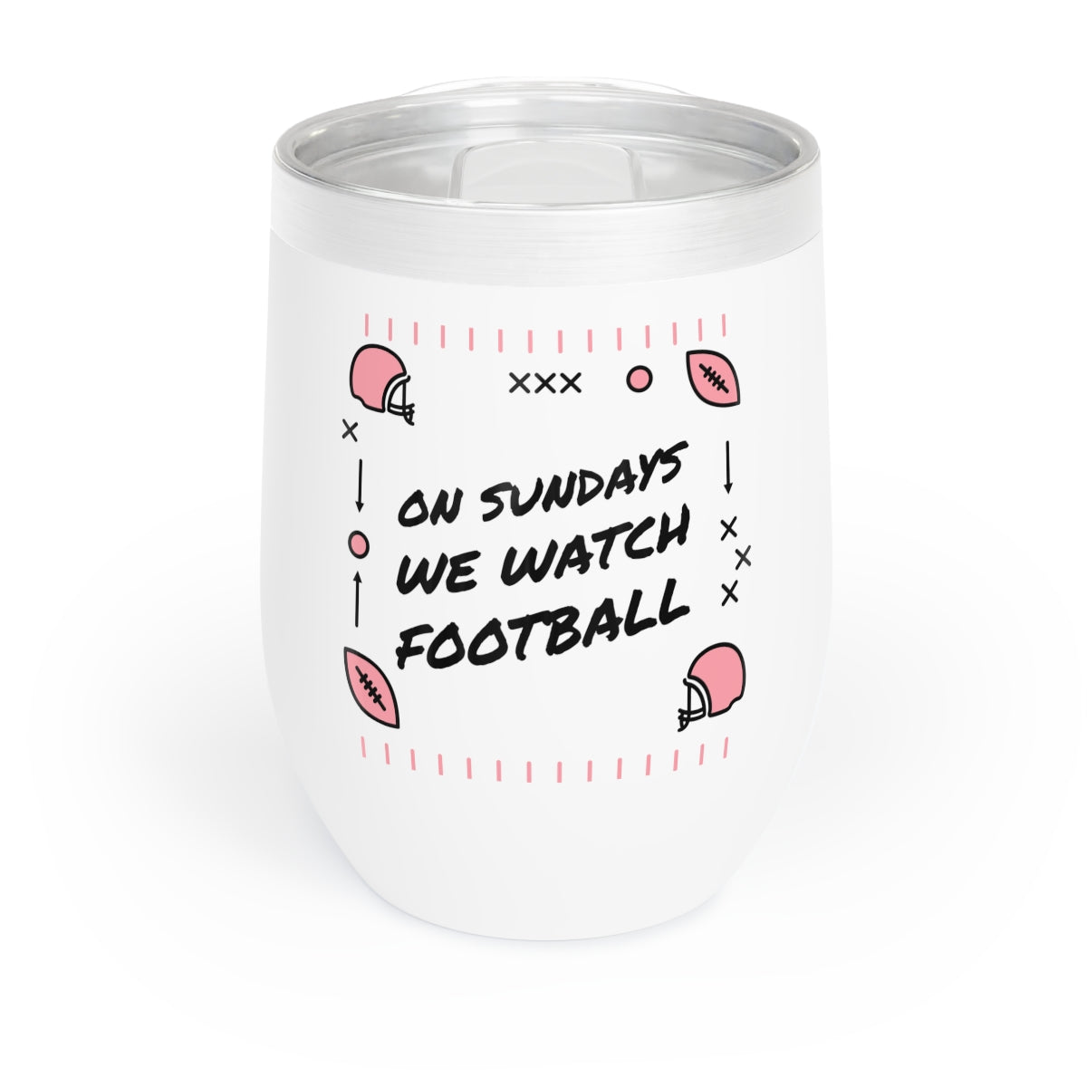 On Sundays We Watch Football Wine Tumbler