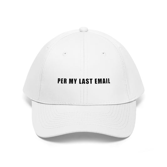 Per My Last Email Hat