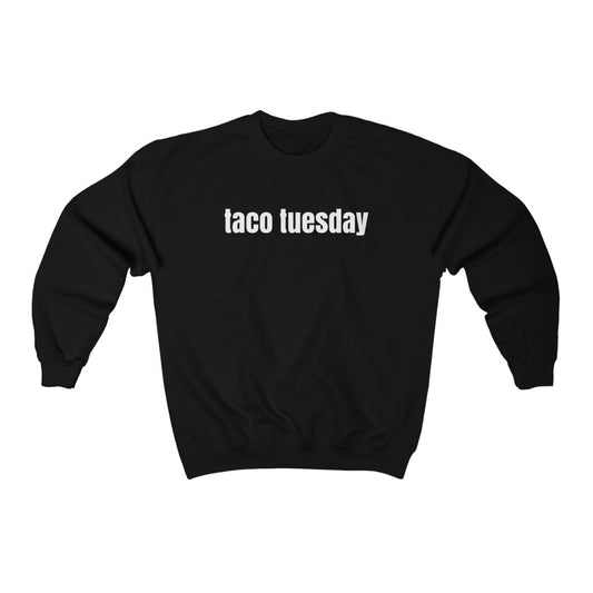 Taco Tuesday Sweatshirt
