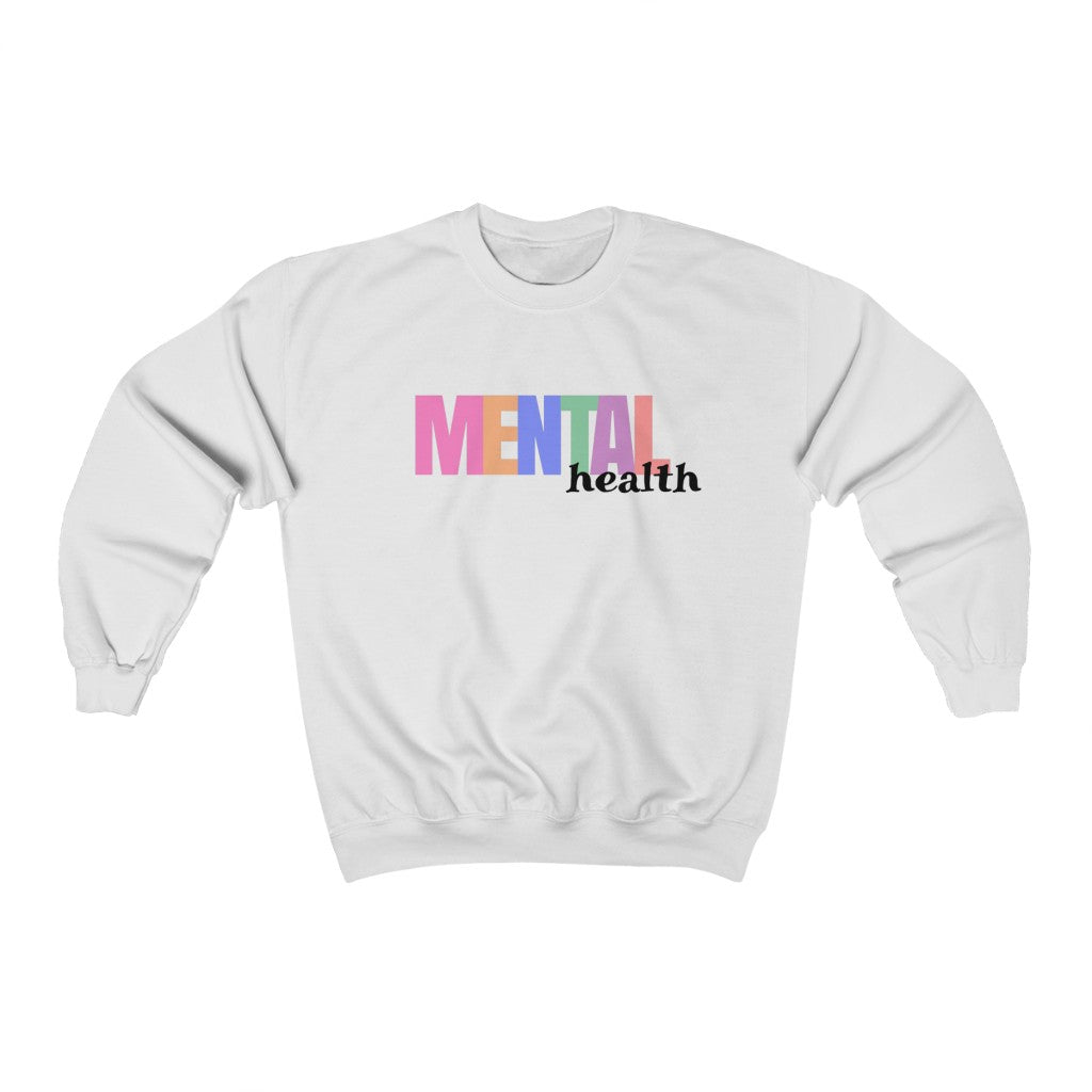 Mental Health Sweatshirt