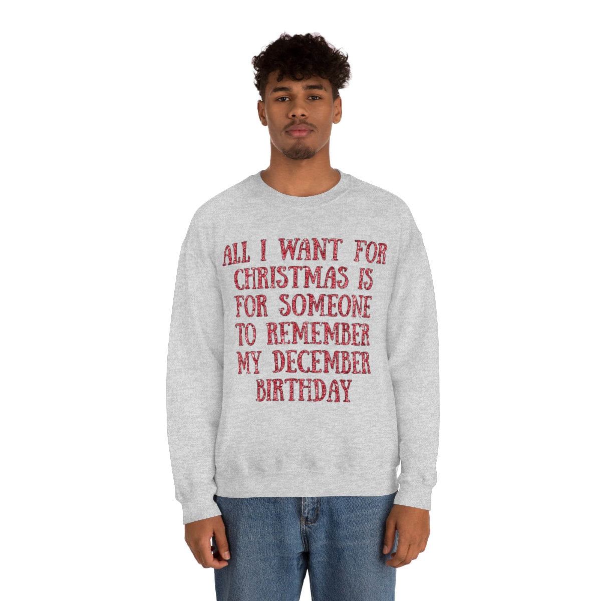 December Birthday Sweatshirt