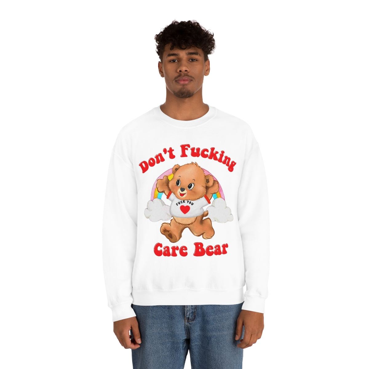 Don't F-ing Care Bear Sweatshirt