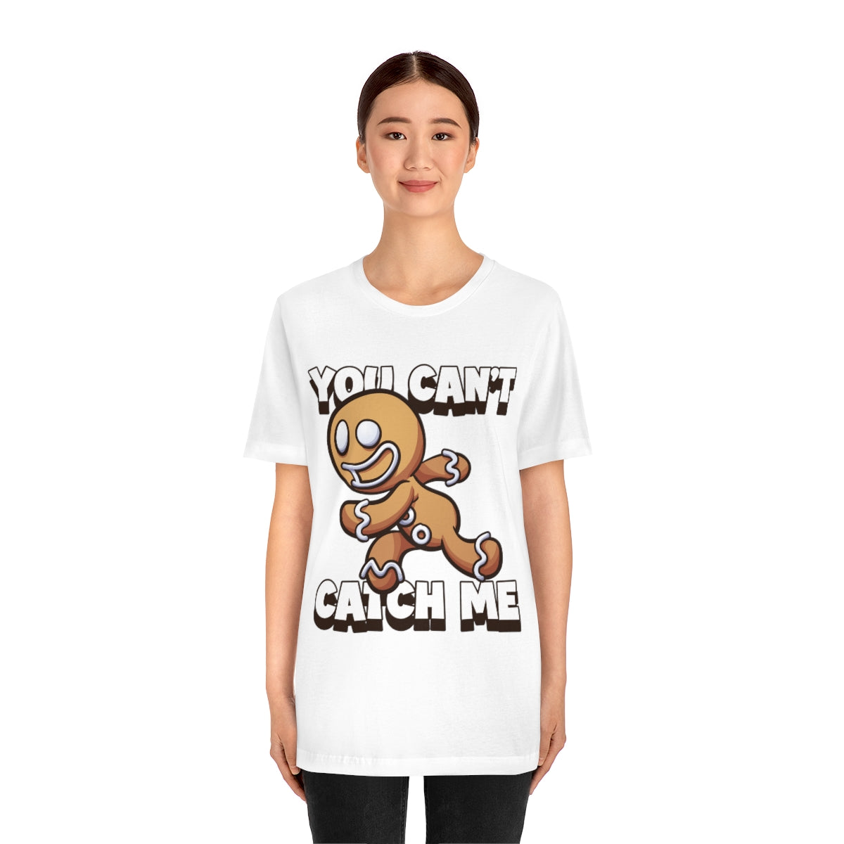 You Can't Catch Me Gingerbread Man T-Shirt