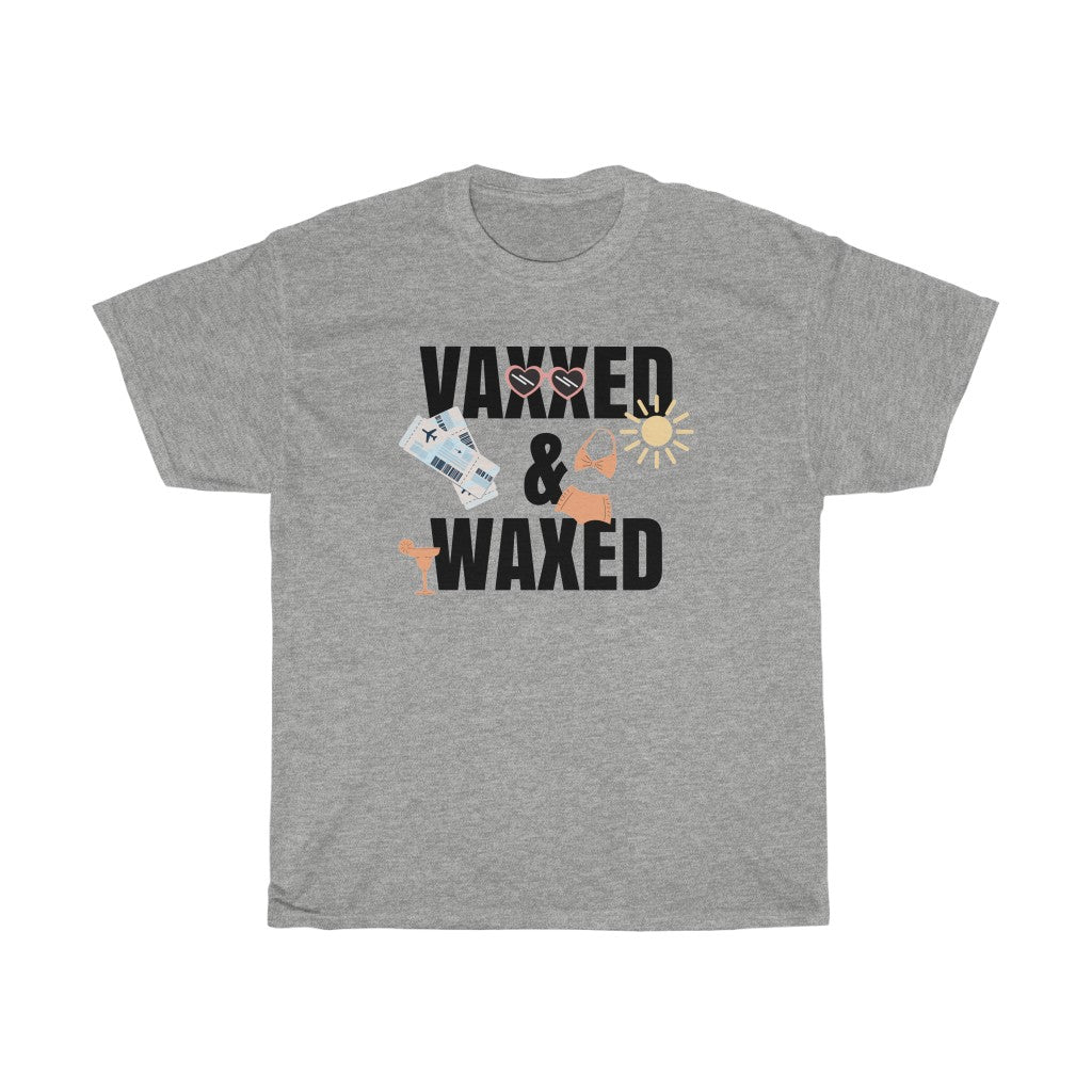 Vaxxed and Waxed T-Shirt