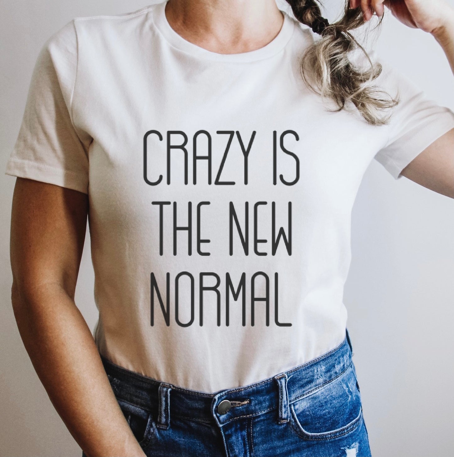 Crazy is the New Normal Tee