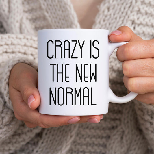 Crazy is the New Normal Mug